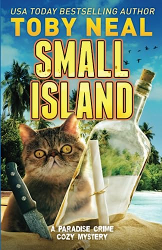 SMALL ISLAND: Cozy Humor Mystery with Cat