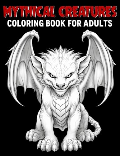 Mythical Creatures Coloring Book: An Exquisite Coloring Journey into ...