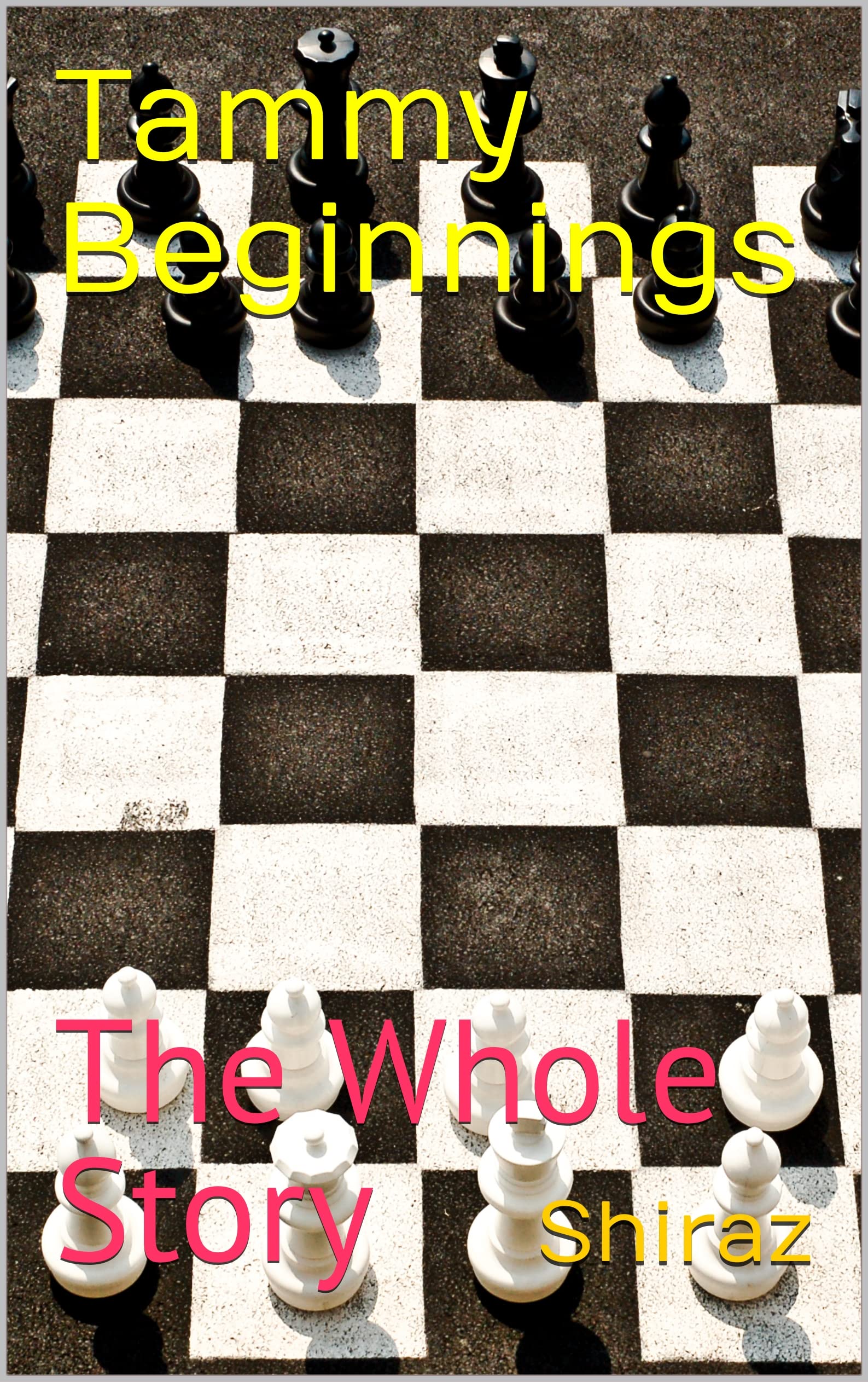 Tammy Beginnings: The Whole Story