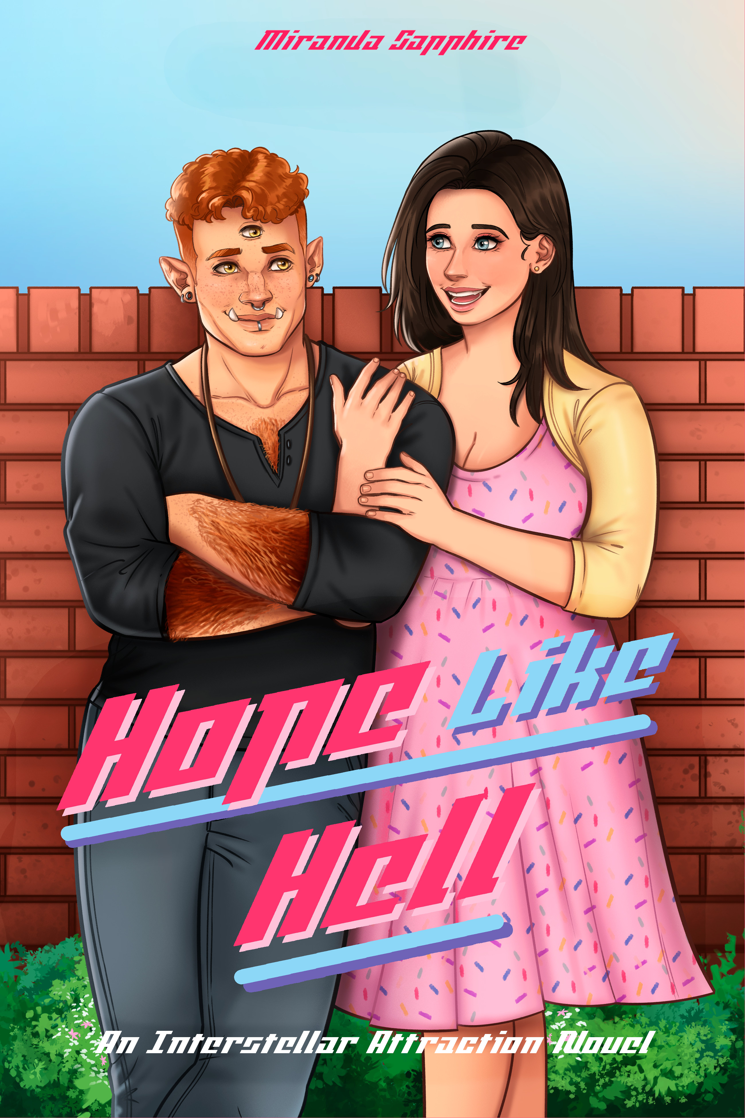 Hope Like Hell: An Interstellar Attraction Novel