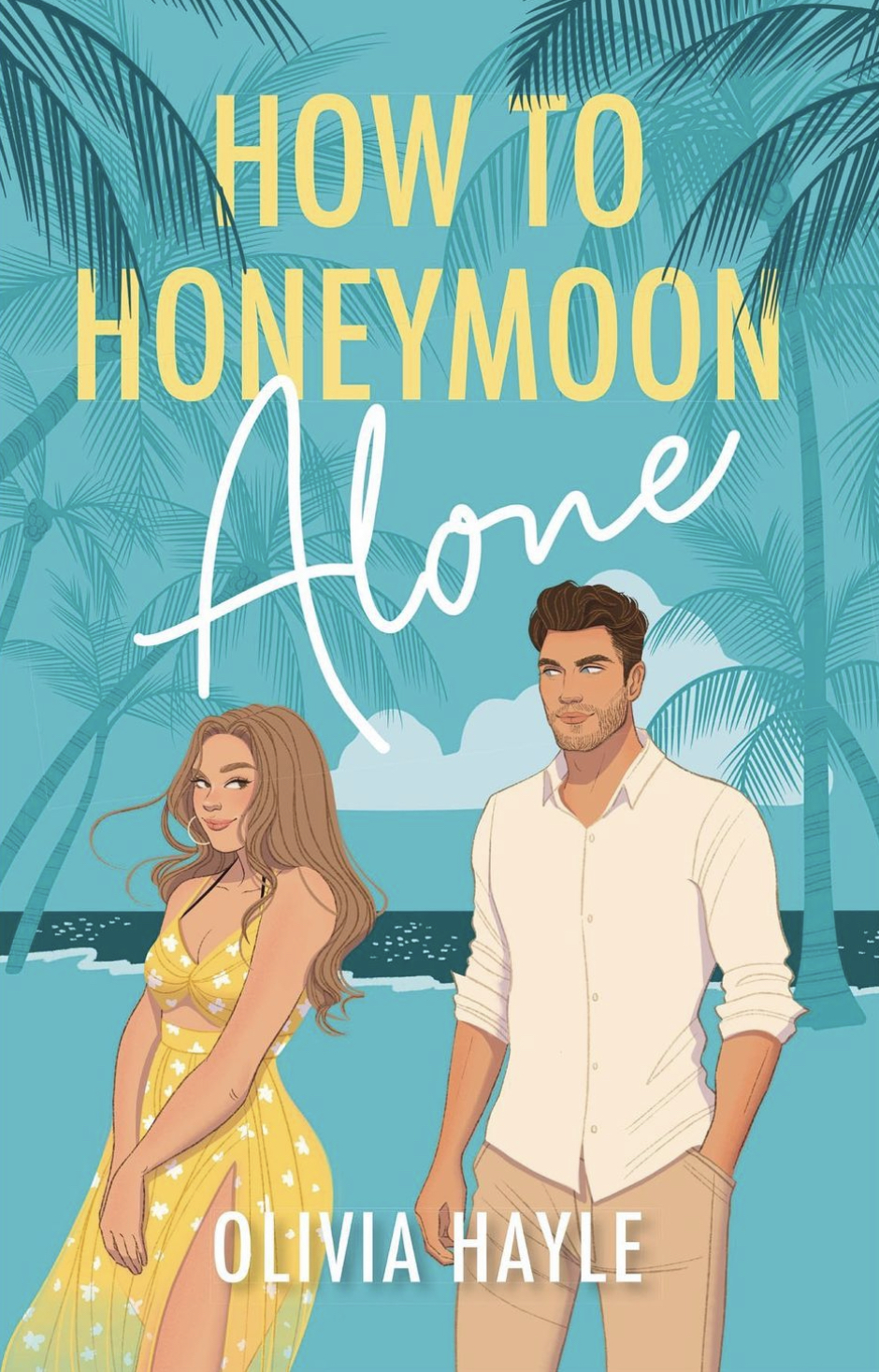 How to Honeymoon Alone