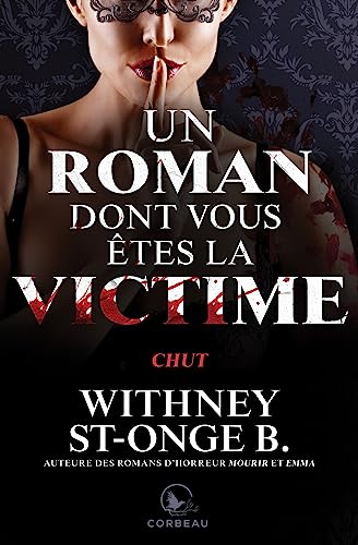 Un roman dont vous êtes la victime - Chut book cover
