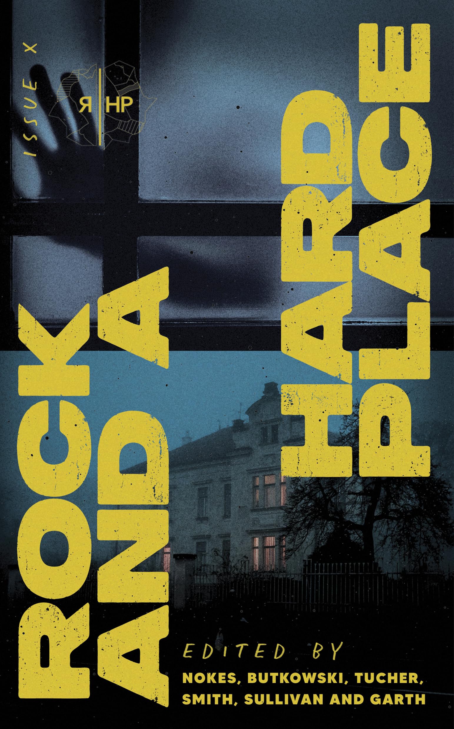 Rock and a Hard Place, Issue 10: Summer 2023