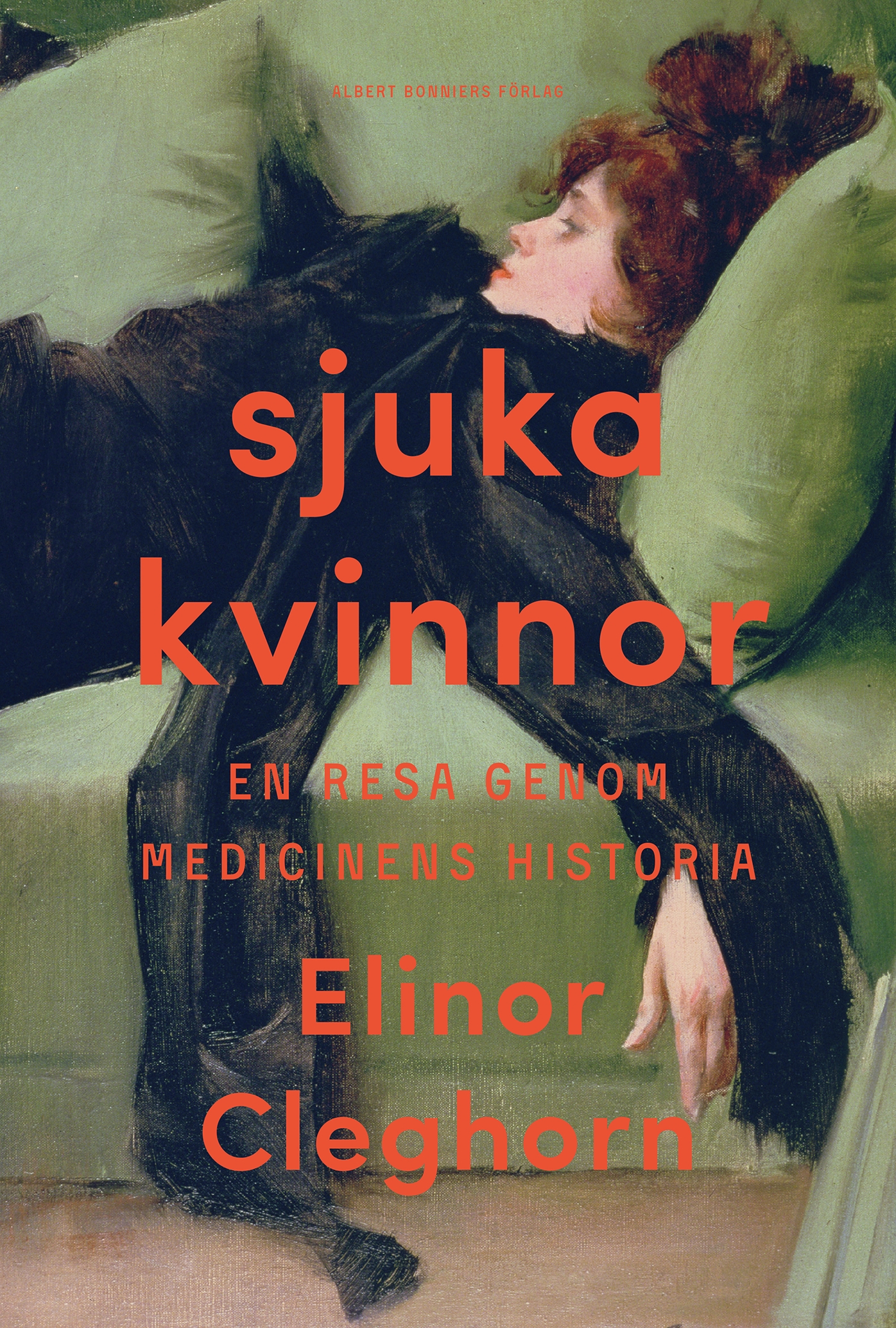 Sjuka kvinnor: En resa genom medicinens historia