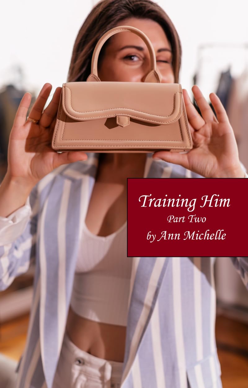 Training Him: A Feminization Tale: Part Two