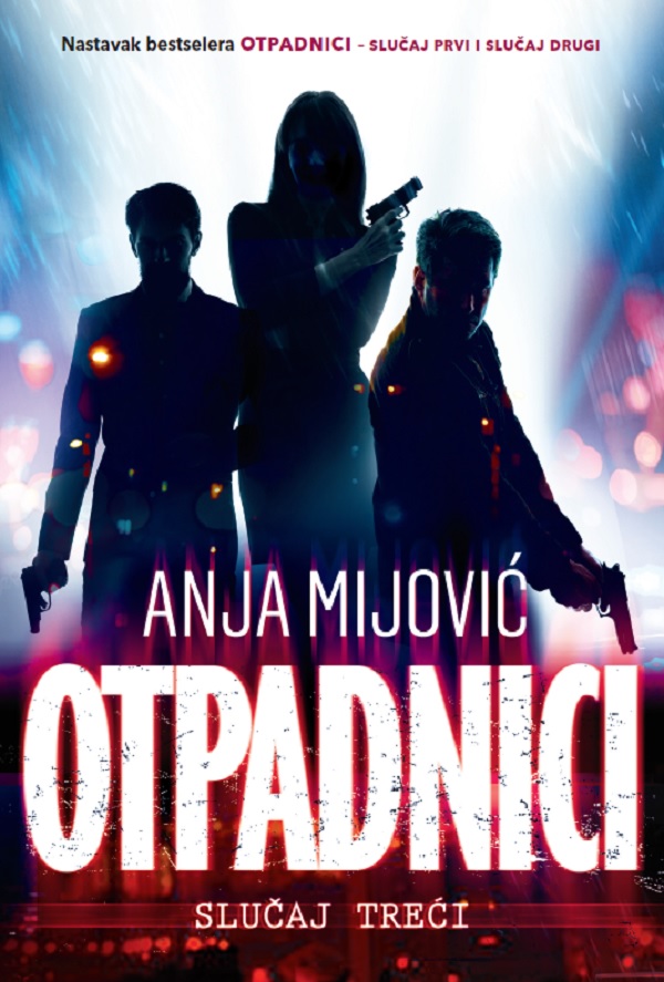 Otpadnici : slučaj treći