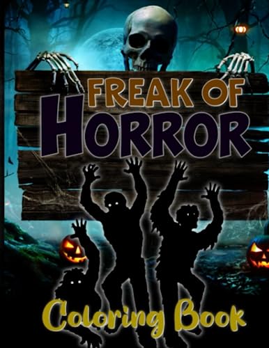 Freak Of Horror Coloring Book: Serial Killer Coloring Book With Horror ...