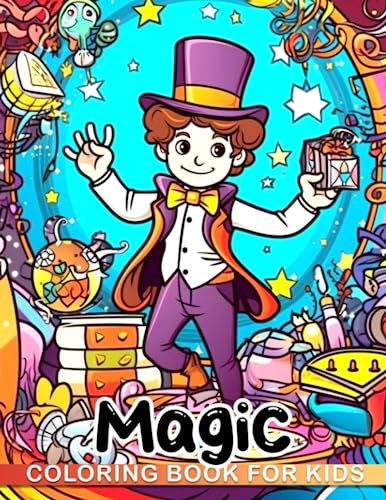 Magic Coloring Book For Kids: Coloring pages for girls aged 4-8 to