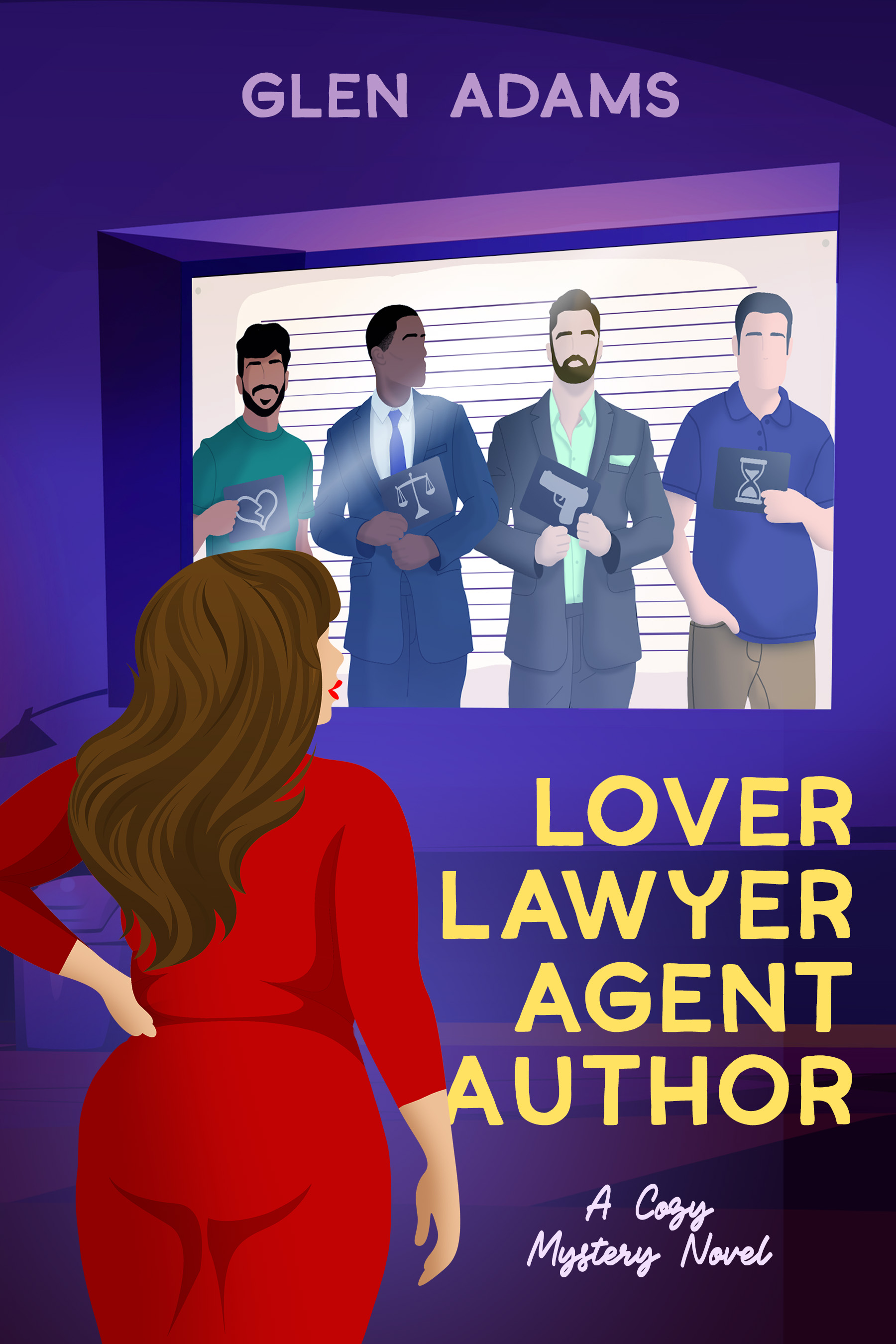 Lover Lawyer Agent Author by Glen Adams Goodreads