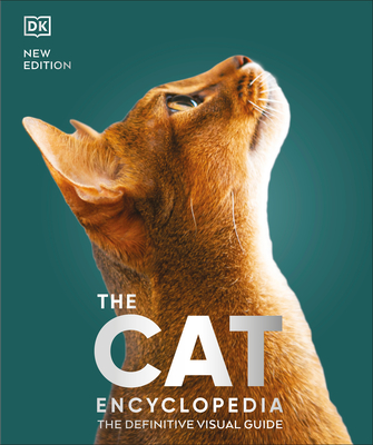 The Cat Encyclopedia: The Definitive Visual Guide