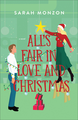 All s Fair In Love And Christmas By Sarah Monzon Goodreads