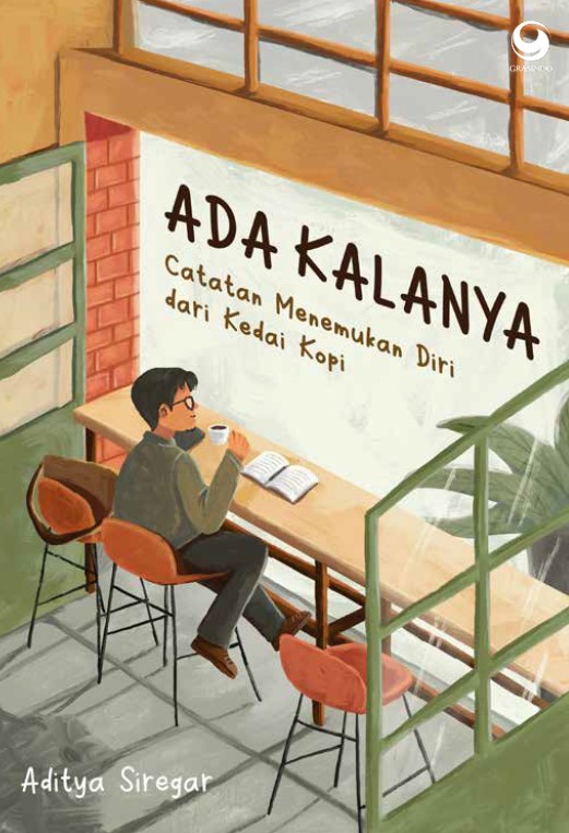 Ada Kalanya: Catatan Menemukan Diri Dari Kedai Kopi