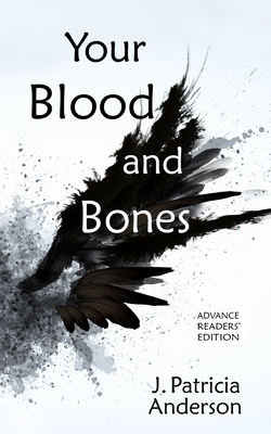 Your Blood and Bones