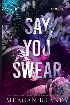 Say You Swear