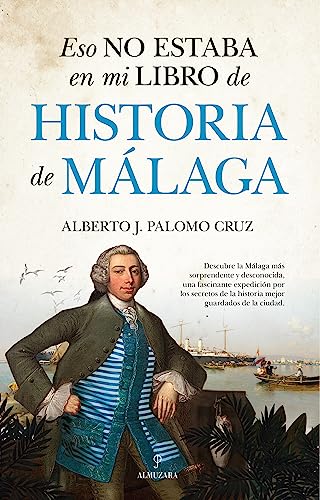 Eso no estaba en mi libro de Historia de Málaga book cover