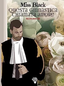 Questa ginnastica chiamata amore
