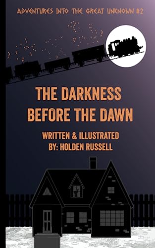 The Darkness Before the Dawn by Holden Russell | Goodreads