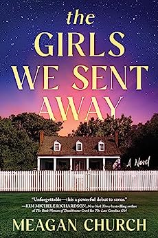 The Girls We Sent Away