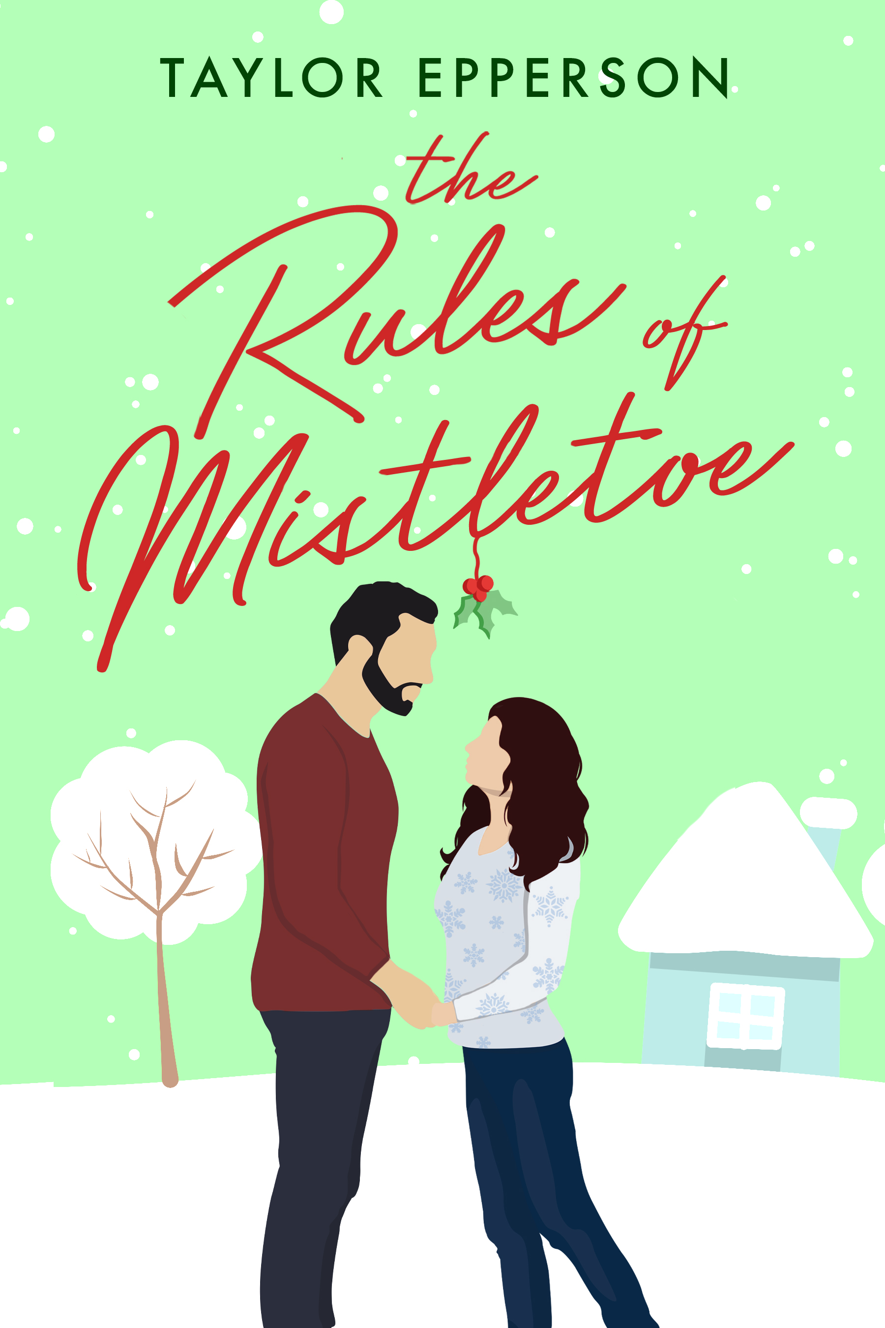 The Rules of Mistletoe