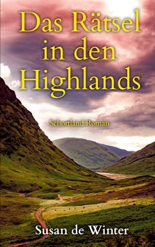 Das Rätsel in den Highlands: Schottland Roman (Shannon & Davie)