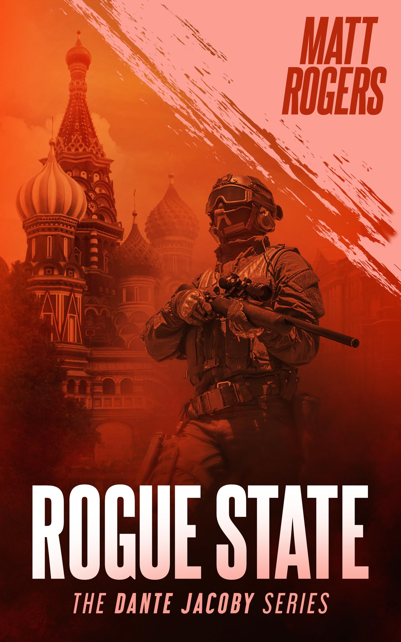 Rogue State: A Dante Jacoby Thriller