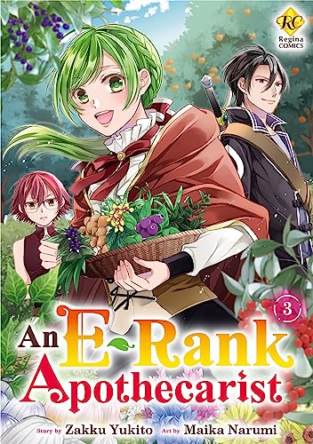 An E-Rank Apothecarist:E-Rank No Kusushi Vol.3