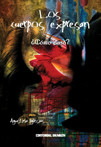 Los cuerpos expresan