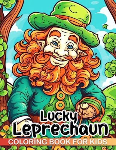 Lucky Leprechaun Coloring Book: Transform coloring pages into magical ...