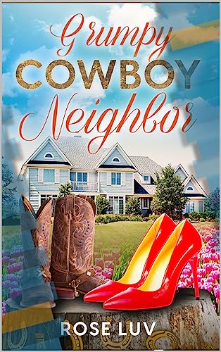 Grumpy Cowboy Neighbor