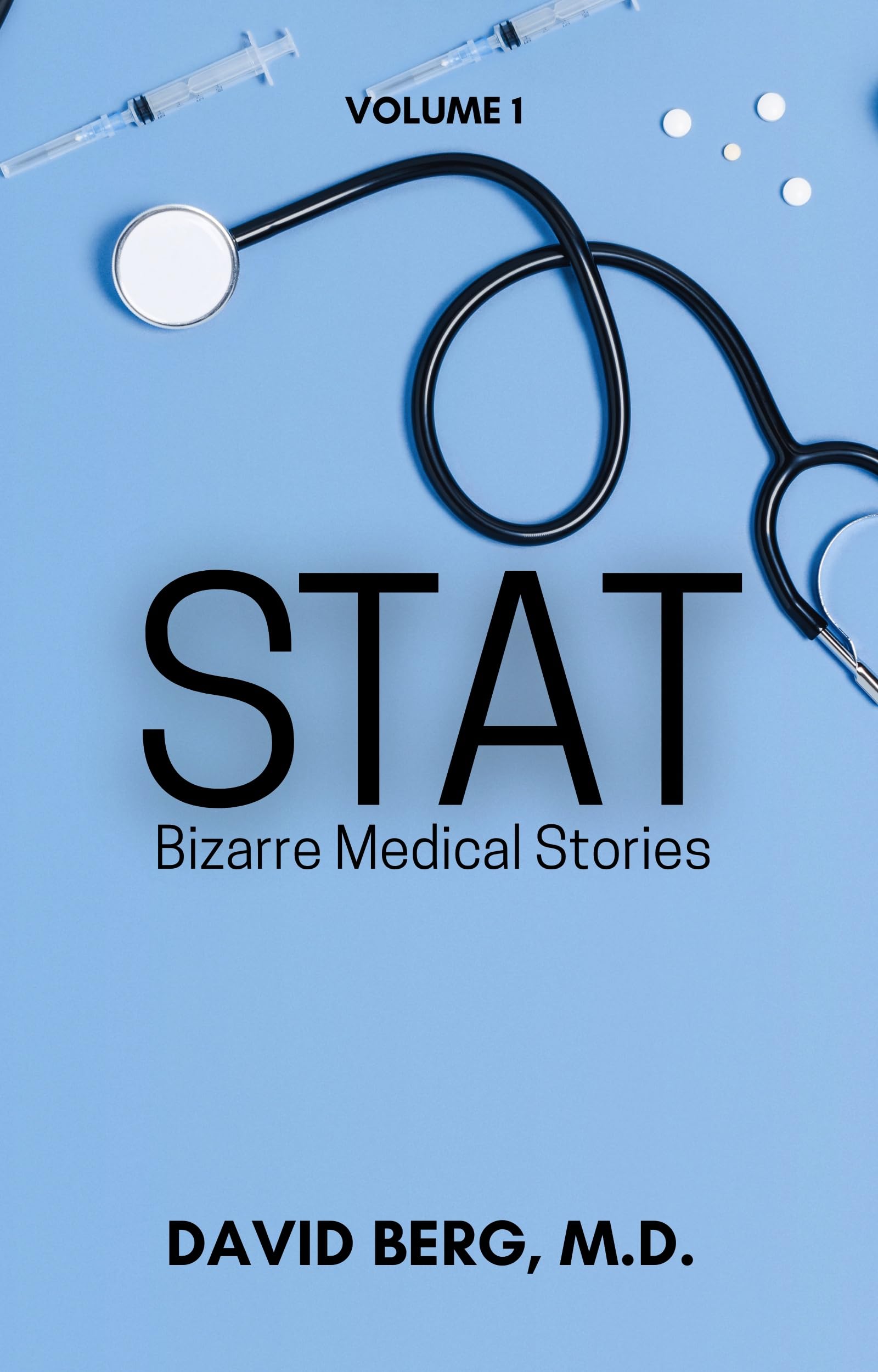 Stat: Crazy Medical Stories: Volume 1