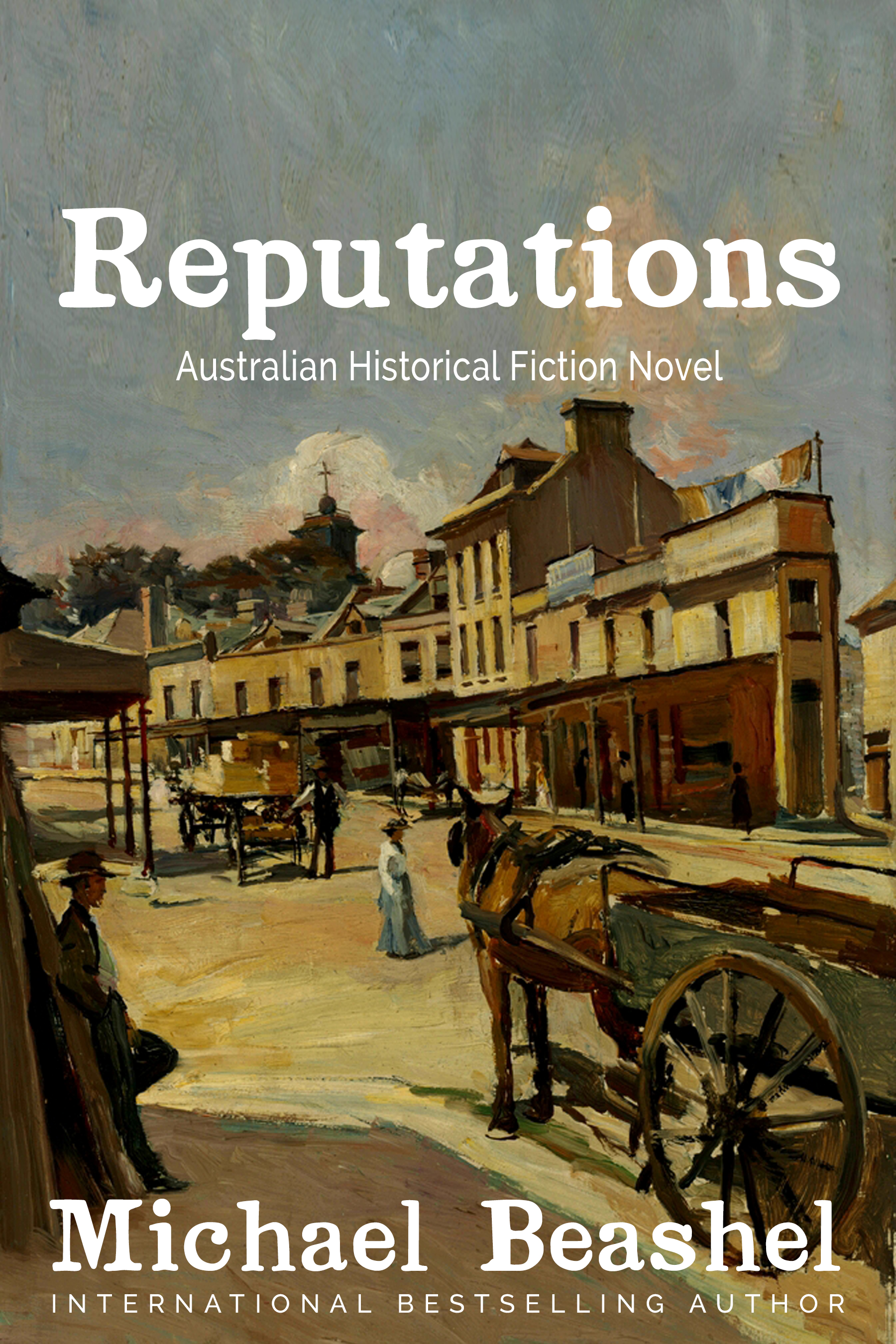 Reputations: Australian Historical Fiction
