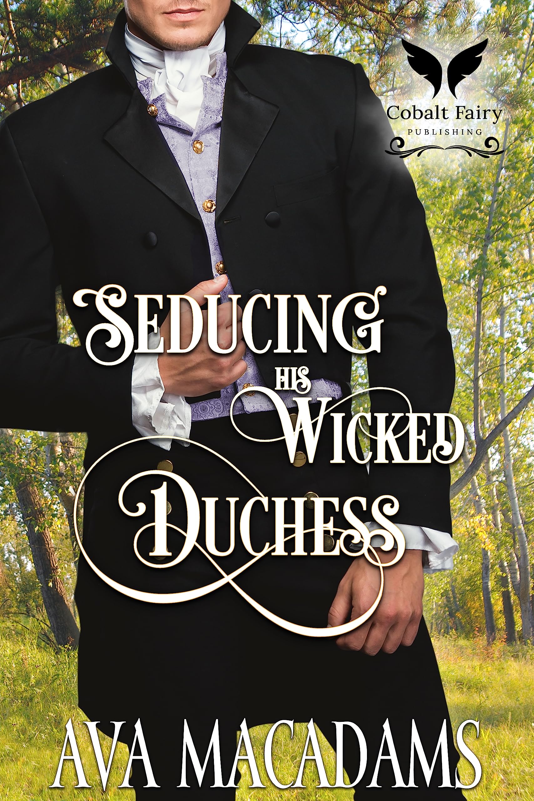 Seducing his Wicked Duchess