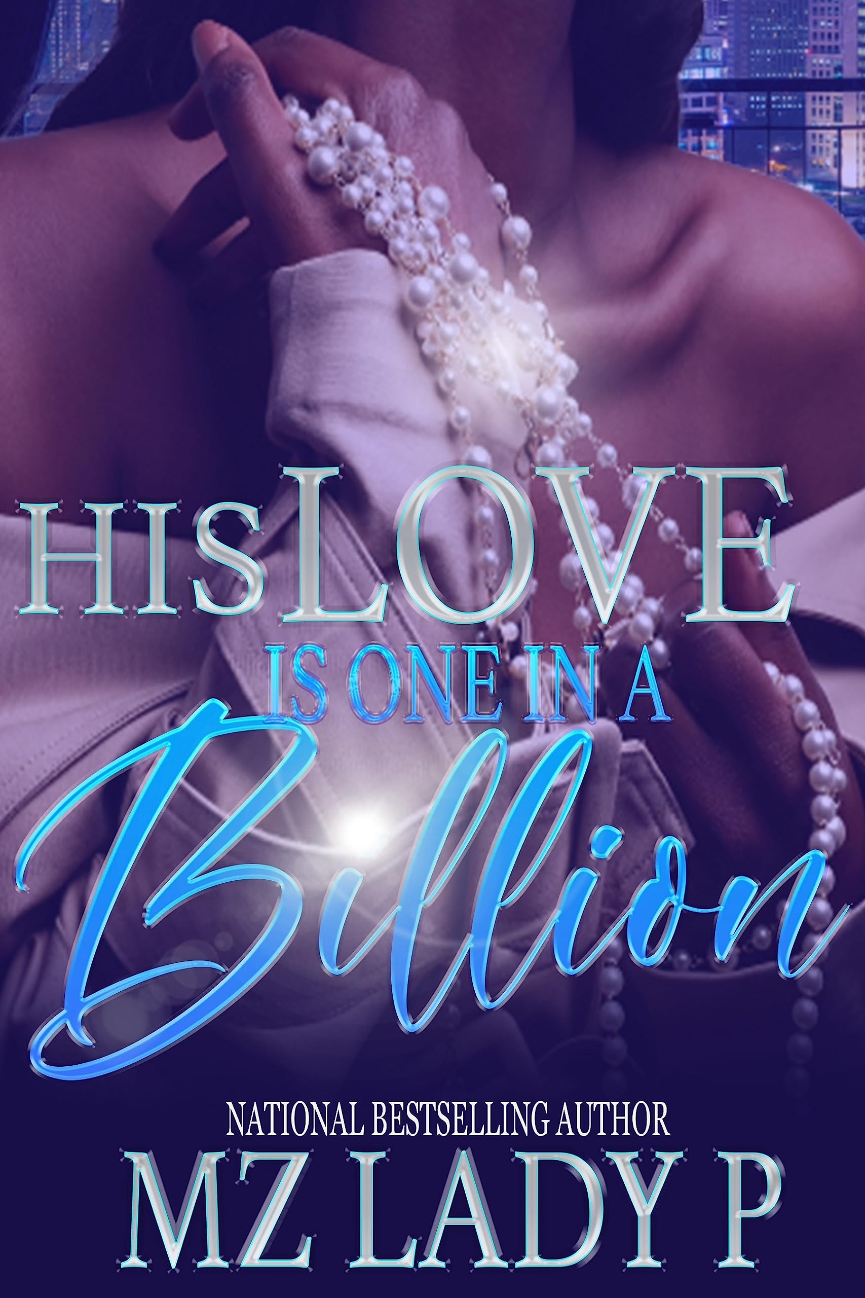 His Love Is One In A Billion