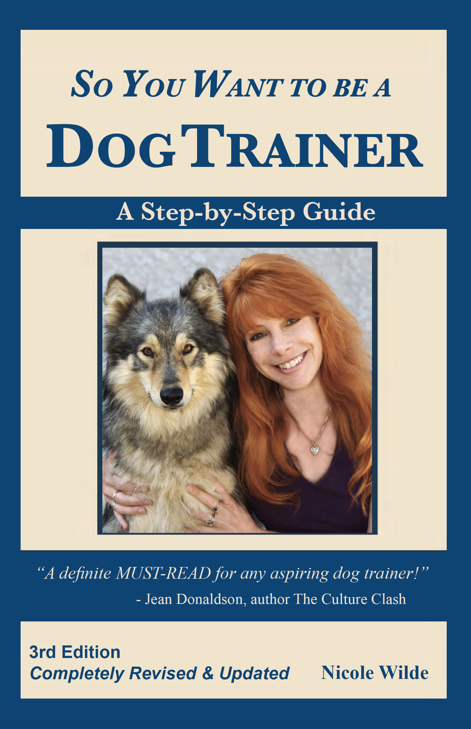 So You Want to be a Dog Trainer, 3rd edition