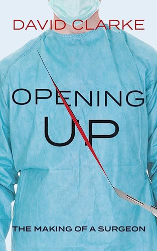 Opening Up: The Making of a Surgeon