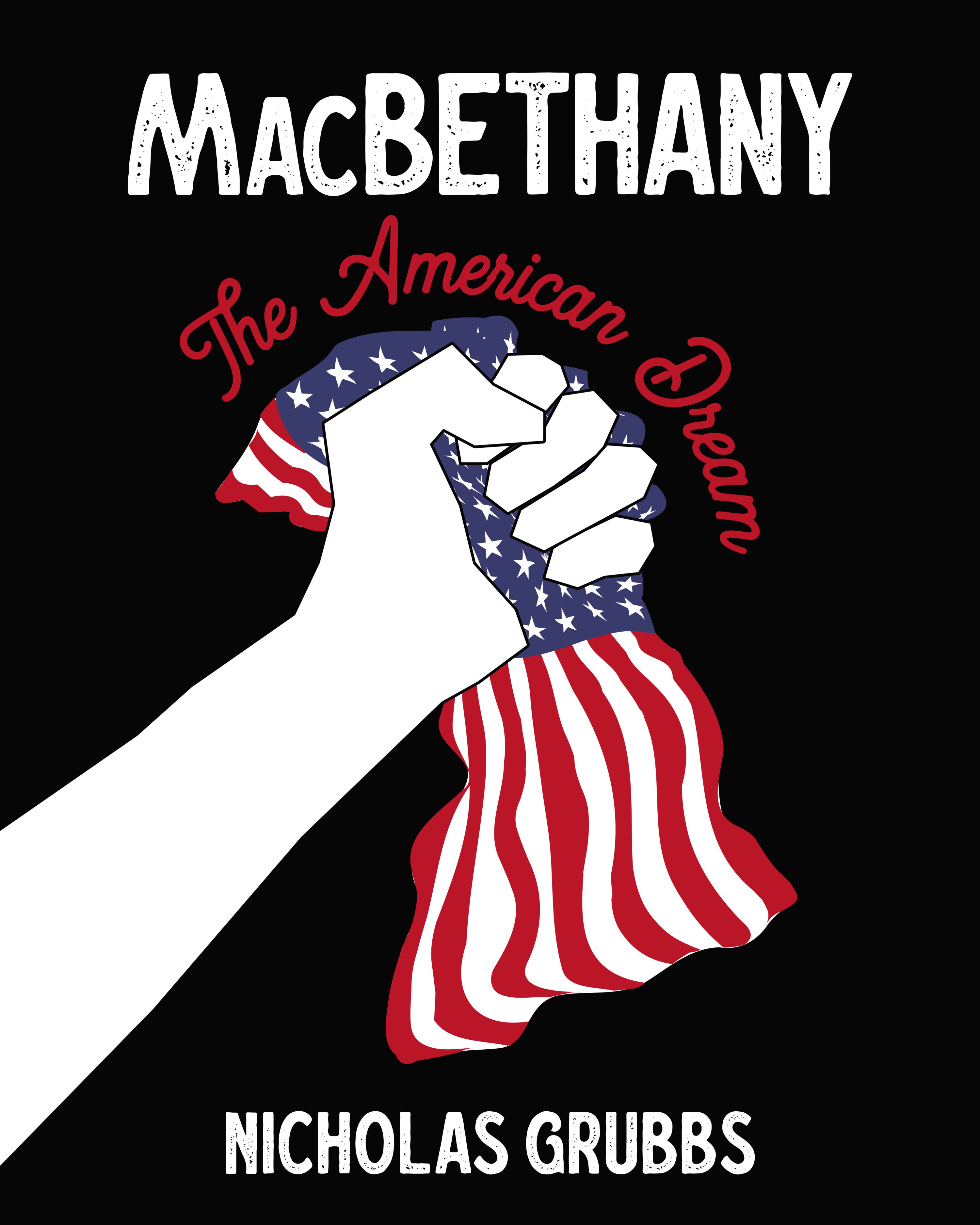MacBethany: The American Dream