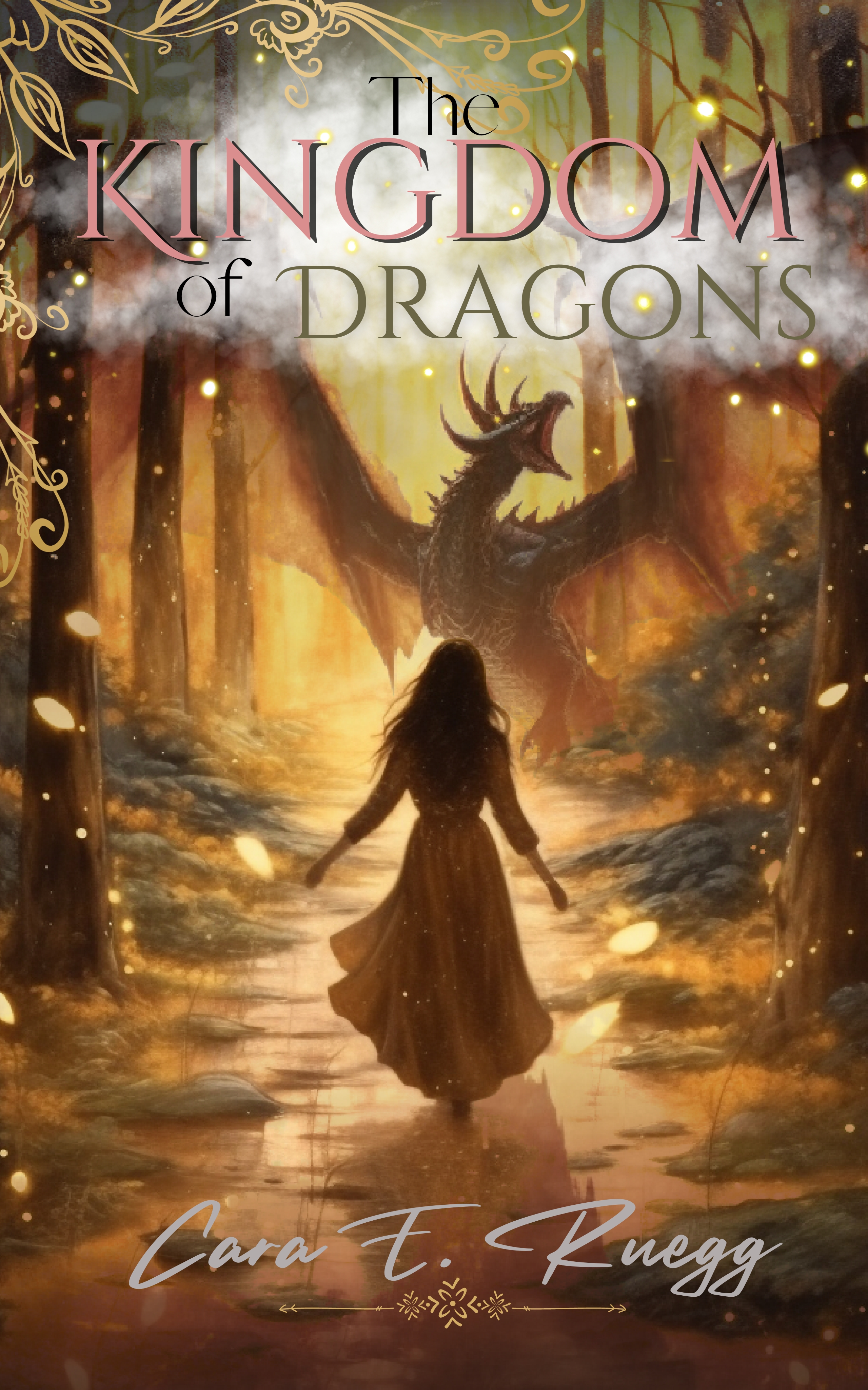 The Kingdom of Dragons (The Kingdom of Dragons #1)