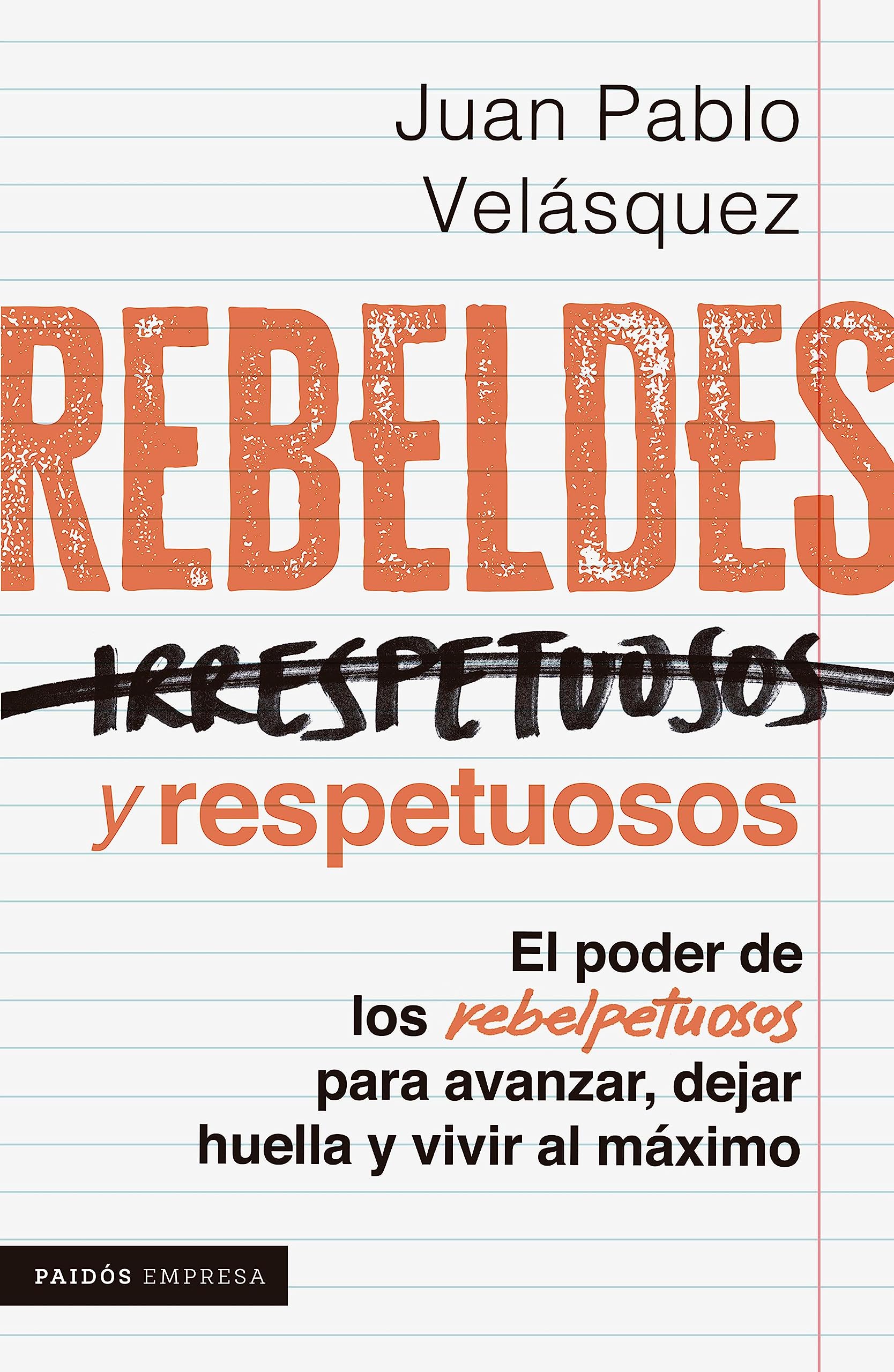 Rebeldes y respetuosos