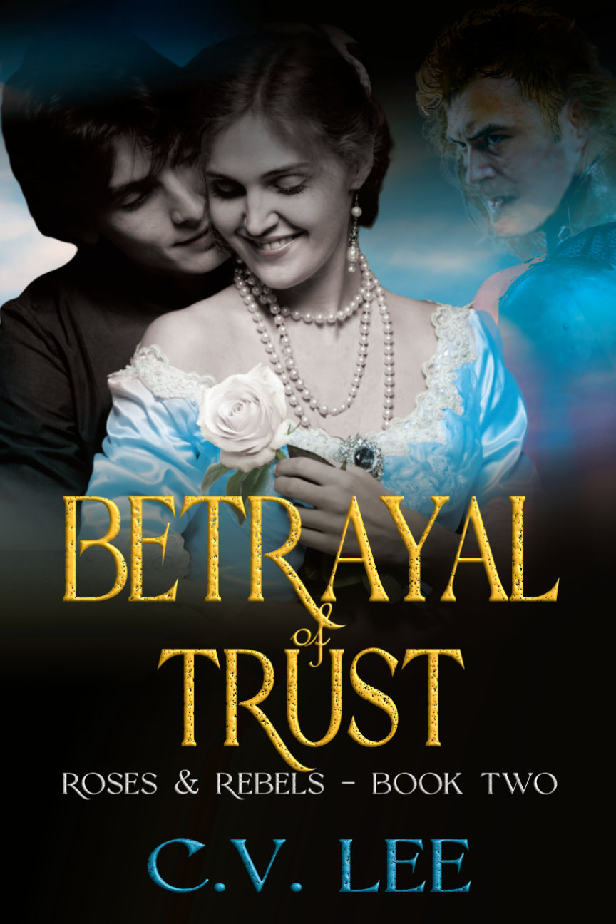 Betrayal of Trust (Book 2) by C.V. Lee Goodreads