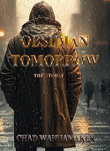 Obsidian Tomorrow: The Storm