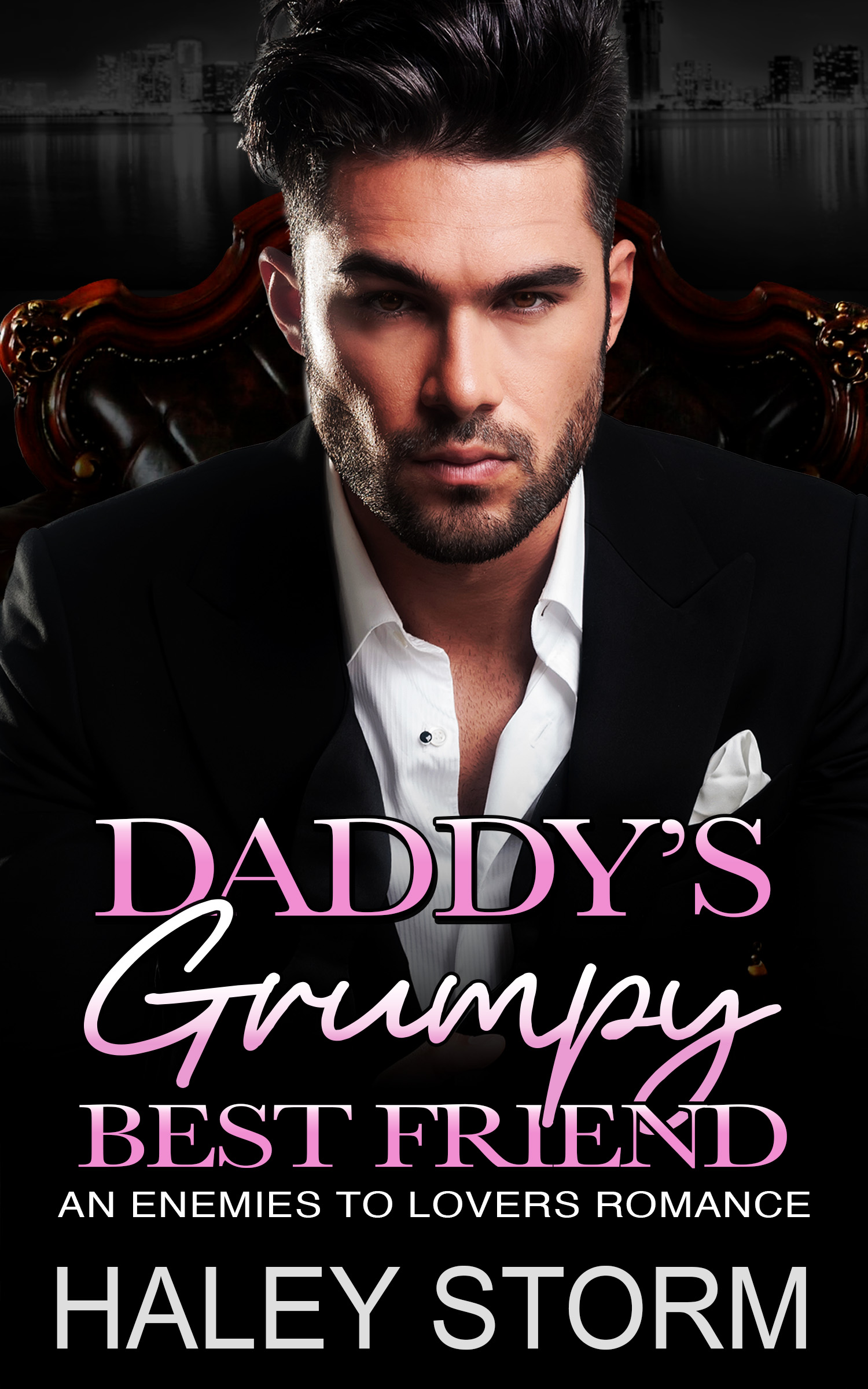 Daddy's Grumpy Best Friend