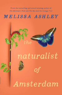 The Naturalist of Amsterdam