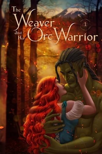 The Weaver and Her Orc Warrior book cover
