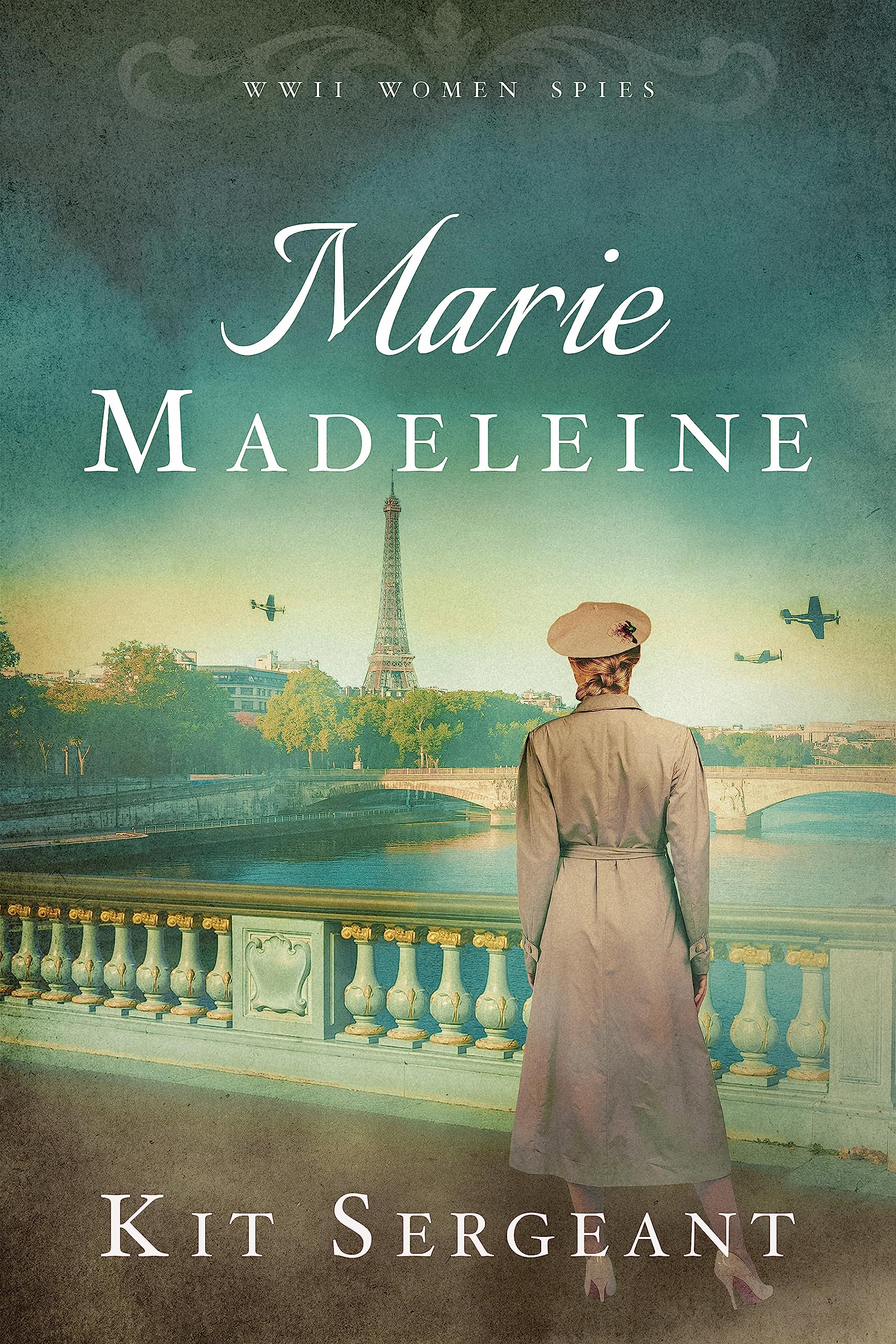 Marie-Madeleine : World War II Women Spies