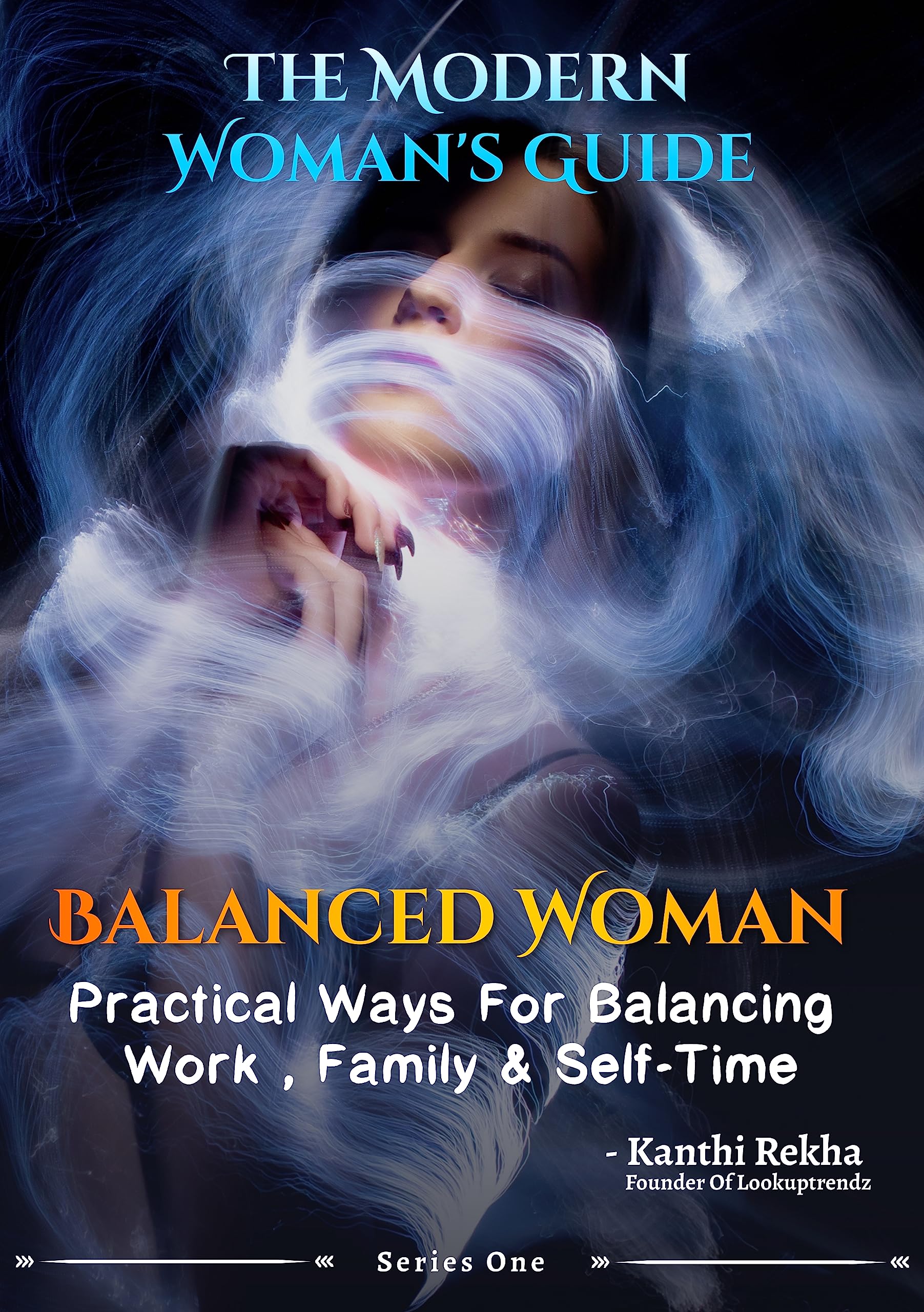 The Modern Woman's Guide : Balanced woman