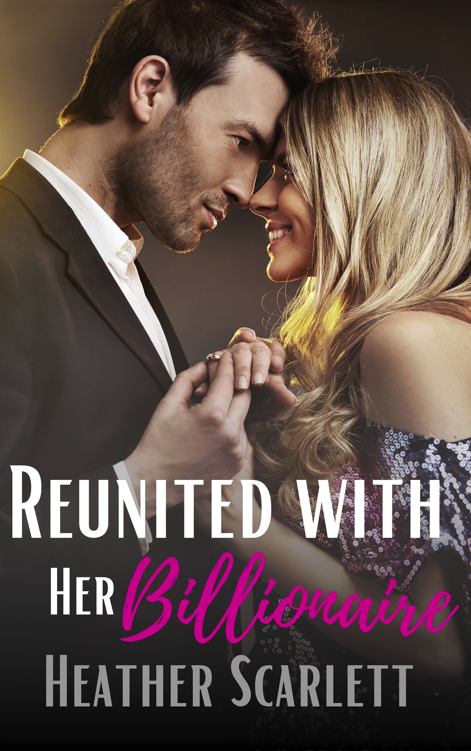 Reunited with Her Billionaire