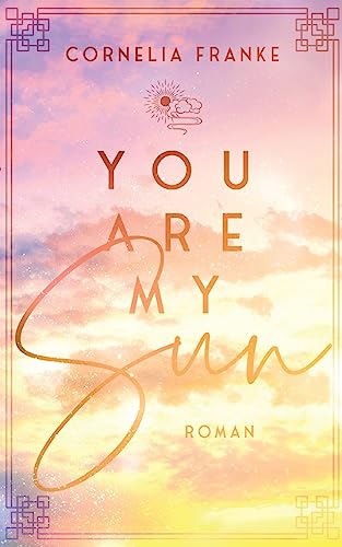 You Are My Sun: Berührende LGBTQ Romance über Mut und Selbstfindung