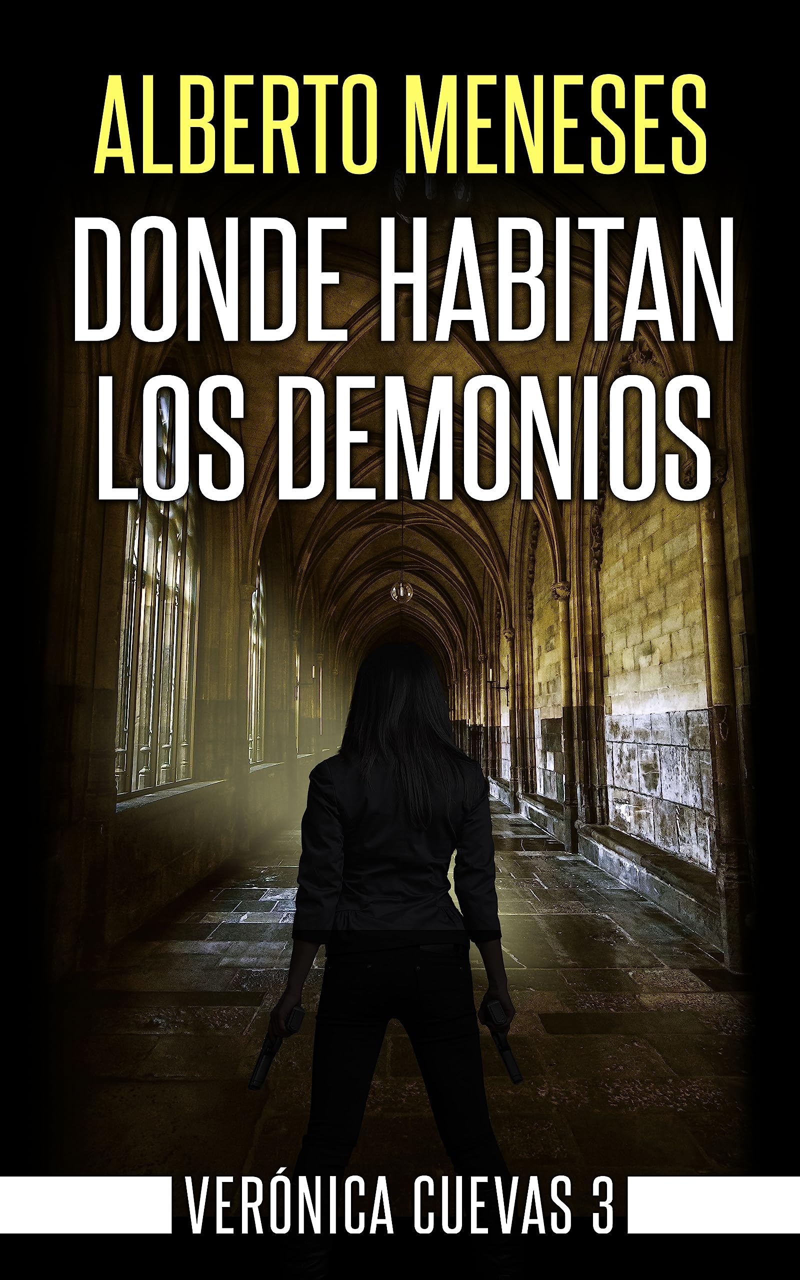 Donde habitan los demonios (Verónica Cuevas nº 3)