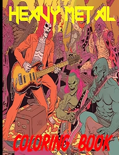 Heavy Metal Coloring Book: 40 Coloring Pages of Your Rock 'N Roll ...