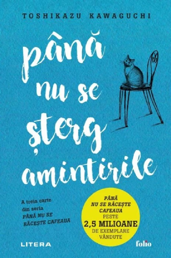 Până nu se șterg amintirile (Pană nu se răcește cafeaua, #3)